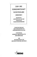 Cover of: Film- und Fernsehwirtschaft in Deutschland 2000-2001: Beschäftigte, wirtschaftliche Lage und Struktur der Produktionsunternehmen