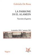 La passione di El Alamein by Gabriele De Rosa