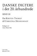 Cover of: Danske digtere i det 20. århundrede by redigeret af Anne-Marie Mai.