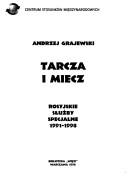 Cover of: Tarcza i miecz: rosyjskie służby specjalne 1991-1998