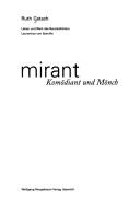 Cover of: Mirant: Komödiant und Mönch : Leben und Werk des Barockdichters Laurentius von Schnifis