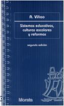 Cover of: Sistemas educativos, culturas escolares y reformas: continuidades y cambios