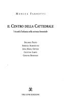 Cover of: Il centro della cattedrale by Monica Farnetti