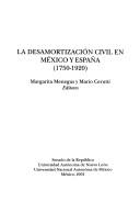 Cover of: La desamortización civil en México y España by Margarita Menegus y Mario Cerutti, editores.