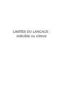 Cover of: Limites du langage: indicible ou silence