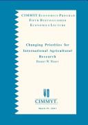 Cover of: Changing priorities for international agricultural research by Robert W. Herdt