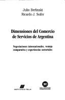 Dimensiones del comercio de servicios de Argentina by Julio Berlinski