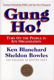 Cover of: Gung Ho! Turn On the People in Any Organization