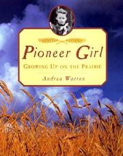 Cover of: Pioneer girl by Andrea Warren