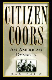 Cover of: Citizen Coors by Dan Baum
