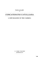 Cover of: Concatenatio Catulliana by Paul Claes