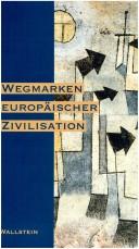 Cover of: Wegmarken europäischer Zivilisation