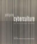 Cover of: Prefiguring cyberculture by senior editor, Darren Tofts ; editors, Annemarie Jonson and Alessio Cavallaro.