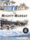 Cover of: The mighty Murray