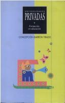 Cover of: Universidades privadas by Concepción Barrón Tirado