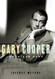 Cover of: Gary Cooper by Jeffrey Meyers