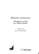 Cover of: Debates nacionales: discusiones en torno a la "Misión Alesina"