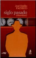 Cover of: Siglo pasado: desenlace, poemas, 1999-2000