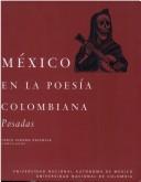 Cover of: México en la poesía colombiana by Fabio Jurado Valencia, compilador ; [Francisco Alvarez de Velasco y Zorrilla ... [et al.]].
