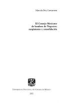 Cover of: El Consejo mexicano de hombres de negocios: surgimiento y consolidación