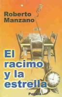 Cover of: El Racimo y la estrella