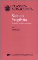 Cover of: Classica Monacensia, vol. 27: Suetons Vergilvita: Versuch einer Rekonstruktion