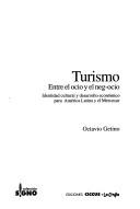 Cover of: Turismo entre el ocio y el neg-ocio: identidad cultural y desarrollo económico para América Latina y el Mercosur