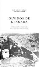 Cover of: Olvidos de Granada by Juan Ramón Jiménez, Juan Ramón Jiménez