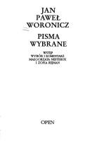Cover of: Pisma wybrane by Jan Paweł Woronicz