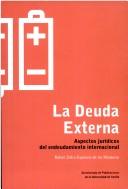 La deuda externa by Rafael Zafra Espinosa de los Monteros