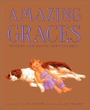Cover of: Amazing Graces: Prayers and Poems for Children