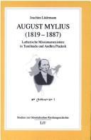 Cover of: August Mylius: lutherische Missionarsexistenz in Tamilnadu und Andhra Pradesh by Joachim L udemann