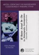 Cover of: El rostro actual de Clío: la historiografia contemporánea : desarrollo, cuestiones y perspectivas