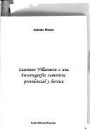 Cover of: Laureano Villanueva, o, Una historiografía zamorista, providencial y heroica