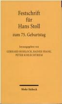 Cover of: Festschrift für Hans Stoll zum 75. Geburtstag