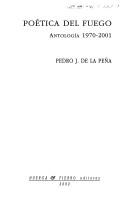 Cover of: Poética del fuego: antología 1970-2001