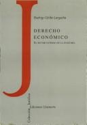 Cover of: Derecho económico: el sector externo de la economía