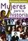 Cover of: Mujeres para la historia