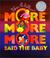 Cover of: "More More More," Said the Baby Board Book (Caldecott Collection)