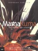 Mama Kuma by Deborah Carlyon