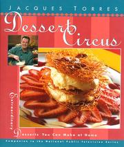 Cover of: Dessert circus by Jacques Torres