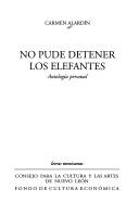 Cover of: No pude detener los elefantes: antología personal