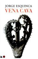 Cover of: Vena cava by Jorge Esquinca