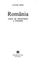 Cover of: România: țară de frontieră a Europei