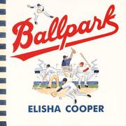 Cover of: Ballpark by Elisha Cooper
