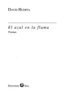 Cover of: El azul en la flama: poemas