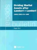 Cover of: Dividing marital assets after Lambert v Lambert [2002] EWCA Civ 1685