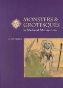 Cover of: Monsters and grotesques in medieval manuscripts