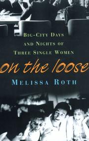 Cover of: On the loose by Melissa Roth