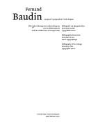 Cover of: Fernand Baudin, typograaf: bibliografie van zijn geschriften, inventaris van het typografisch oeuvre = Fernand Baudin, typographiste : bibliographie de ses écrits, inventaire de son oeuvre typographique = Fernand Baudin, book designer : bibliography of his writings, inventory of his typographic oeuvre